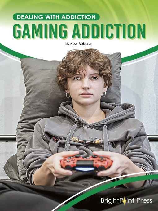 Title details for Gaming Addiction by Kizzi Roberts - Available
